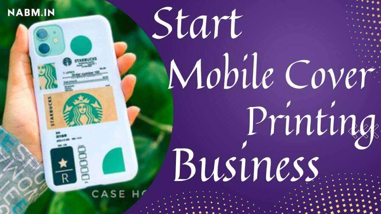Mobile Cover Printing Business