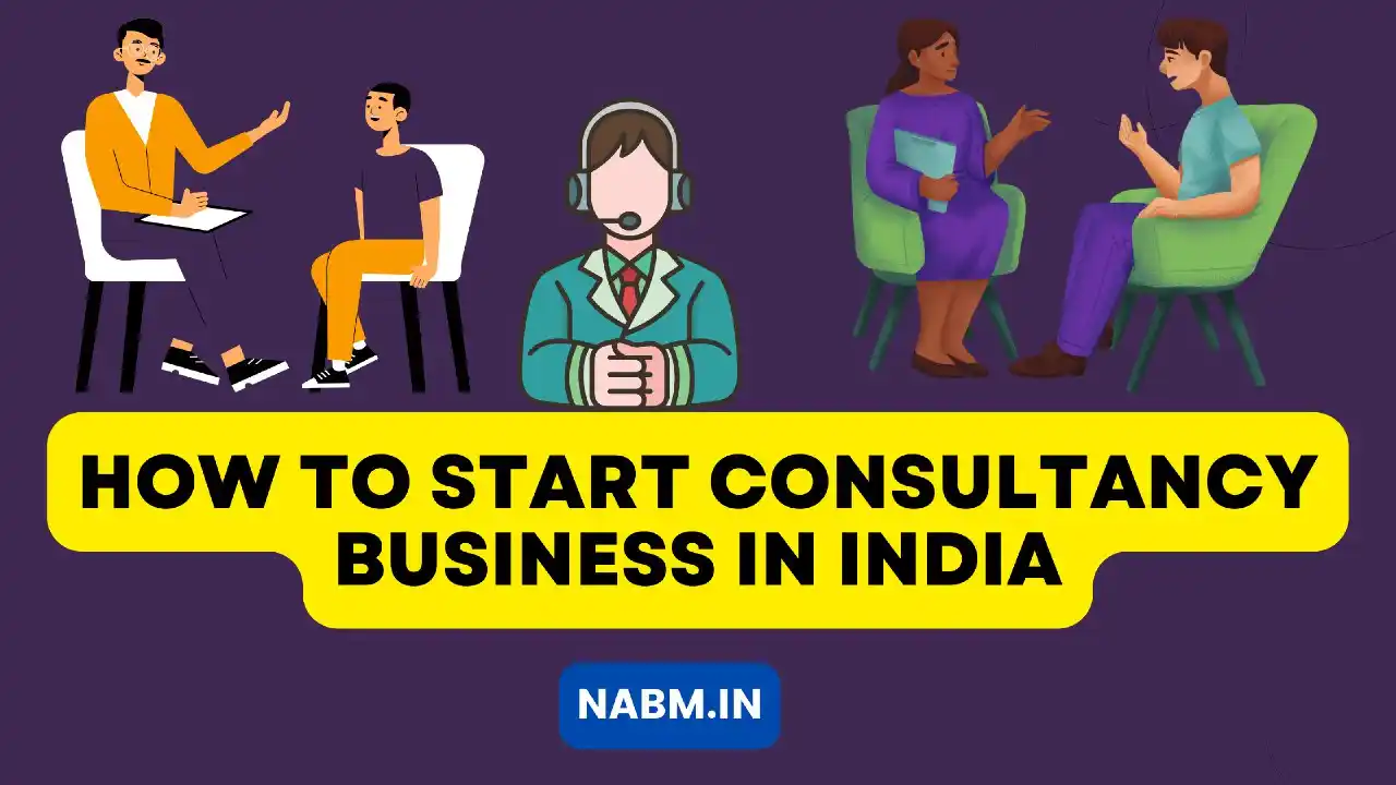 How To Start Consultancy Business In India : Cost , Profit , investment , Guide